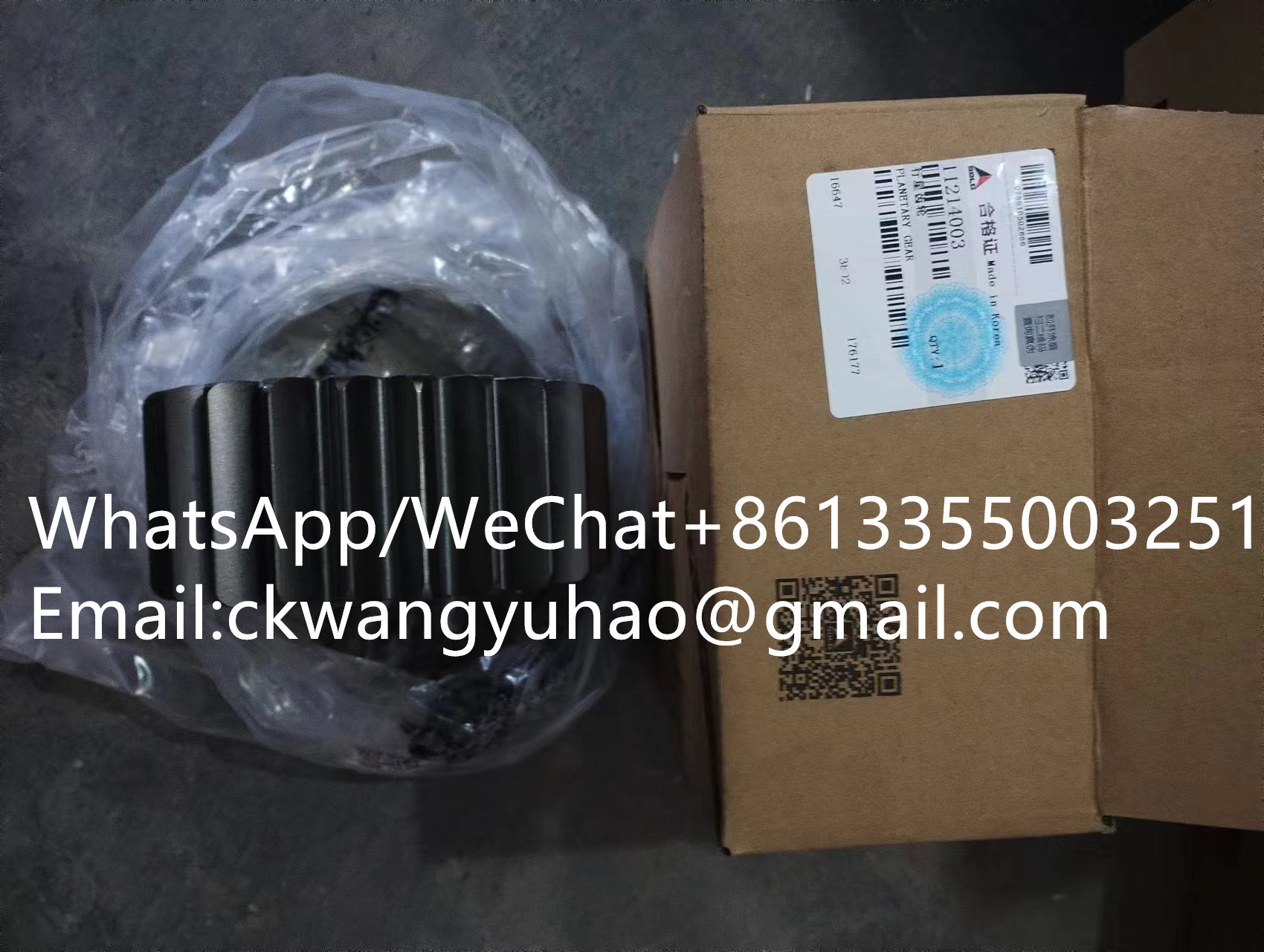 11214003gears - 11211394  ROLLER BEARING  11214797  BEARING
11211395  ROLLER BEARING  11221008  BEARING
11211396  PLANET CARRIER  11223095  Planet carrier
11211397  PLANET CARRIER  11223492  Planet carrier
11211402  RING GEAR  11223094  Ring gear
11211406  PLANET CARRIER  11224710  null
11211413  VALVE  11214096  VALVE
11211414  VALVE  11214097  VALVE
11211417  PLUG  11210873  PLUG
11211418  VALVE  11211986  VALVE
11211420  VALVE  11211954  VALVE
11211421  VALVE  11216869  VALVE
11211427  COIL  11221157  SLIDE
11211445  PLUG  26121004601  Plug
11211461  SPRING  11221102  SPRING
11211473  PLUG  11218719  PLUG
11211481  FILTER  11214802  FILTER
11211500  PLUG  11213586  PLUG
11211502  CAMSHAFT  11214747  CAMSHAFT
11211503  NUT  11214749  LOCK NUT
11211505  SCREW  11214748  SET SCREW
11211506  BELLOWS  11214750  BELLOWS
11211507  SPRING  11214743  SPRING
11211508  SPRING  11221041  SPRING
11211519  PLUG  11213584  PLUG
11211521  PLATE  11219416  PLATE
11211524  WASHER  11211529  CYLINDER
11211526  BALL BEARING  11214790  BALL BEARING
11211527  SUPPORT  11219911  SUPPORT
11211535  COIL  11221026  SLIDE
11211536  FLANGE  11210248  FLANGE
11211539  PLUG  11213575  PLUG
11211540  BALL  11214741  BALL
11211541  EYE BOLT  11214803  SCREW
11211542  O-RING  11220992  O-RING
11211546  RETAINING RING  11213166  RETAINING RING
11211554  O-RING  11221125  O-RING
11211560  SEALING RING  11219898  SEALING RING
11211564  SPRING  11214744  SPRING
11211565  SPRING  11214745  SPRING
11211566  SEALING KIT  11221027  SEALING KIT
11211567  SCREW  11214742  HEXAGON SCREW
11211575  O-RING  11212473  O-RING
11211576  PLUG  11221025  PLUG